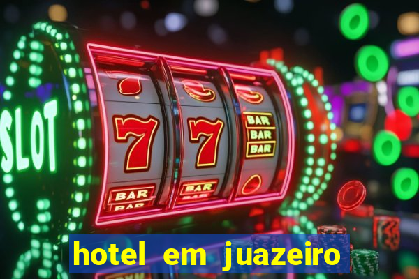 hotel em juazeiro da bahia